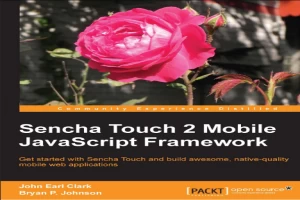 Sencha Touch 2 Mobile JavaScript Framework